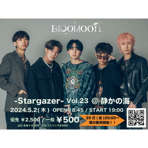 BlooMoon-Stargazer-Vol.23 @ OPEN 18:45 / START 19:00