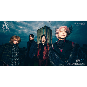 ΛrlequiΩ「ARTIST」インストアイベント @ OPEN 12:30 / START 13:00